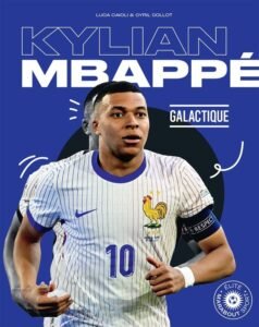 Kylian Mbappé, Galactique