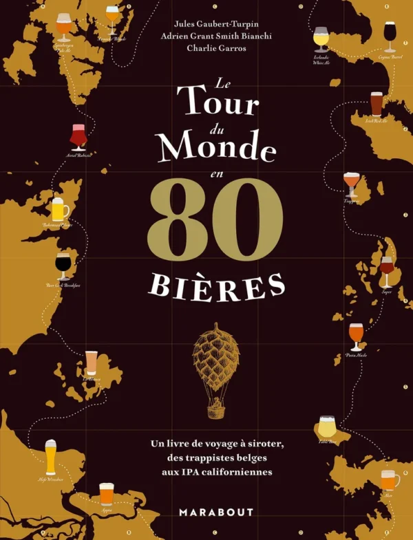 Livre Le Tour du Monde en 80 Bières Guide Illustré Hachette Idée — free download