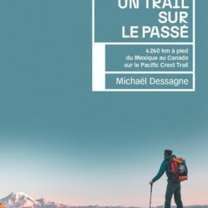 Tirer un trail sur le passé