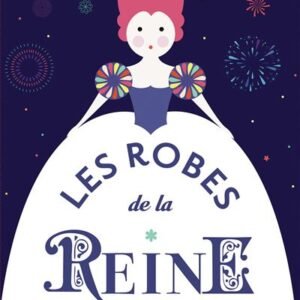 les robes de la reine