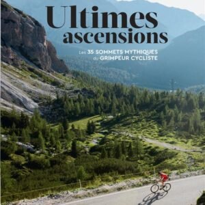 Ultimes ascensions