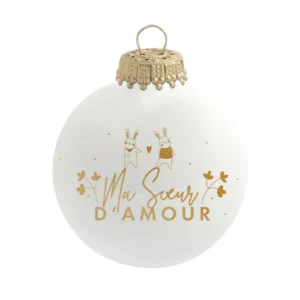 Boule de Noël Ma soeur d'amour