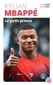 Kylian MBAPPE - Le petit prince