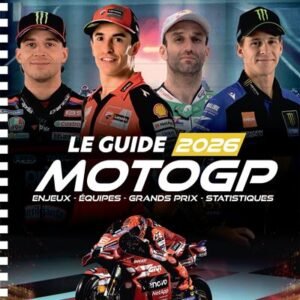 Le Guide de la MOTO GP 2026